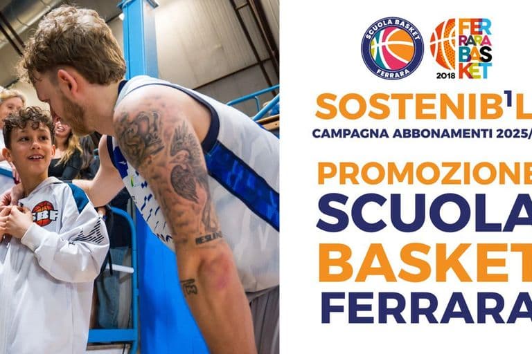 Scuola Basket Ferrara protagonista della campagna abbonamenti “Sostenib¹li”